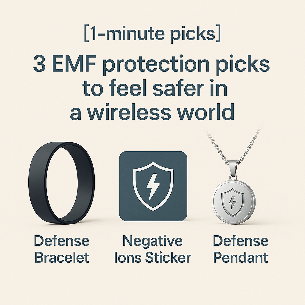 [1-minute picks] 3 EMF Protection Picks to Feel Safer in a Wireless World&nbsp;(2025)